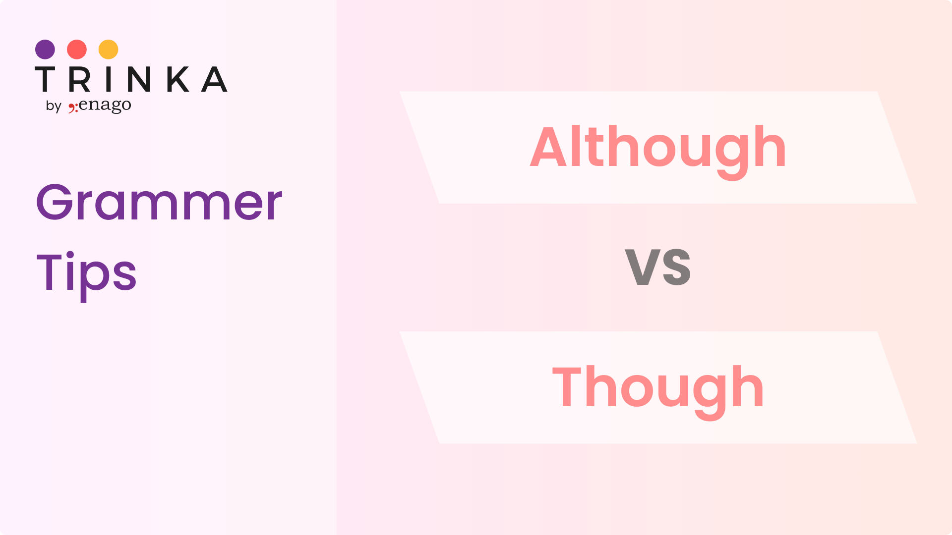 Although vs Though - What is the Difference?