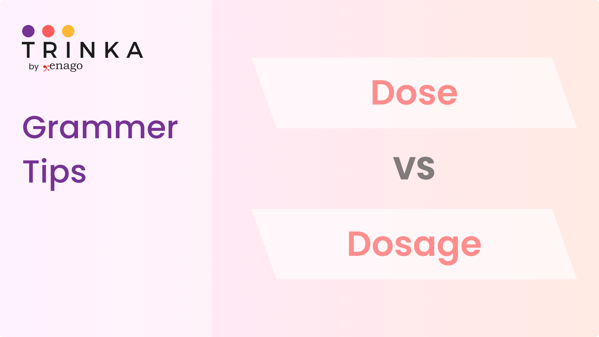 Dose vs Dosage ─ What is the Difference?