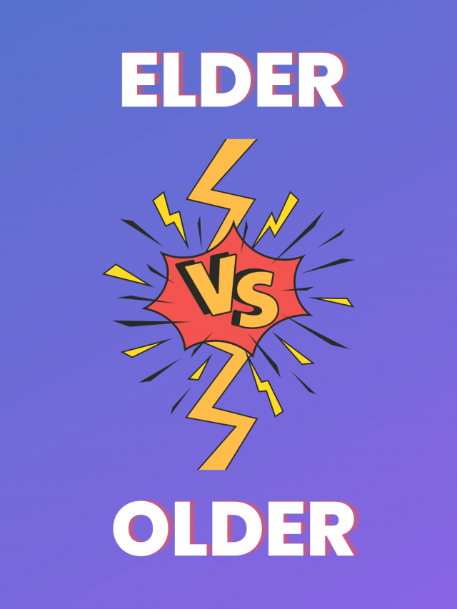 elder-vs-older-how-are-they-different-trinka