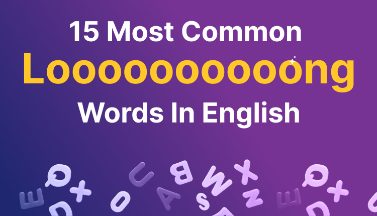 15 Most Common Long Words in English