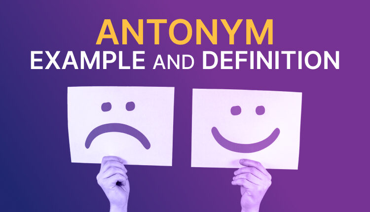 Antonym Example and definition