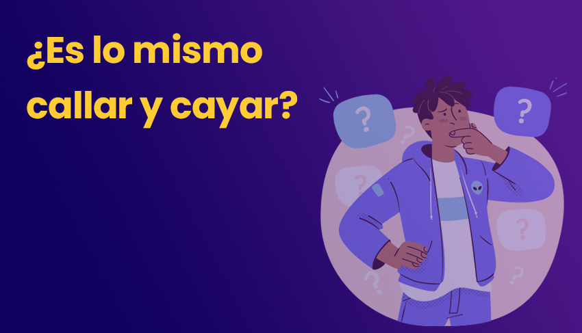 ¿Es lo mismo callar y cayar?